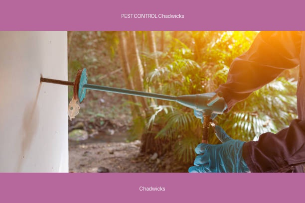 PEST CONTROL Chadwicks